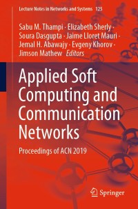 Cover image: Applied Soft Computing and Communication Networks 1st edition 9789811538513