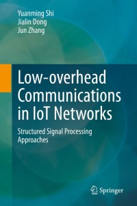 Cover image: Low-overhead Communications in IoT Networks 9789811538698