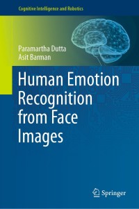 Cover image: Human Emotion Recognition from Face Images 9789811538827