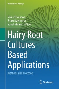 表紙画像: Hairy Root Cultures Based Applications 1st edition 9789811540547