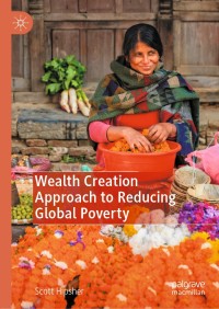 Omslagafbeelding: Wealth Creation Approach to Reducing Global Poverty 9789811541155