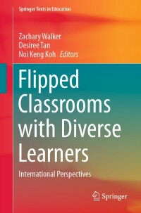 Cover image: Flipped Classrooms with Diverse Learners 1st edition 9789811541704