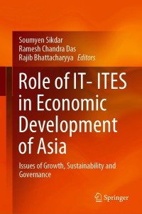 صورة الغلاف: Role of IT- ITES in Economic Development of Asia 1st edition 9789811542053