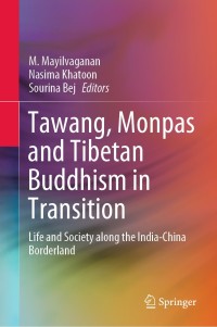 Cover image: Tawang, Monpas and Tibetan Buddhism in Transition 1st edition 9789811543456