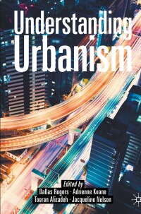 Cover image: Understanding Urbanism 1st edition 9789811543852