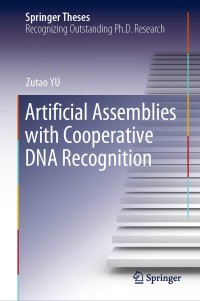 表紙画像: Artificial Assemblies with Cooperative DNA Recognition 9789811544224