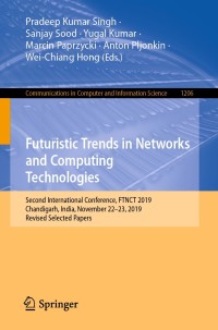 Cover image: Futuristic Trends in Networks and Computing Technologies 1st edition 9789811544507