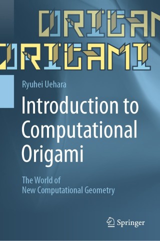 صورة الغلاف: Introduction to Computational Origami 9789811544699