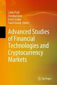 صورة الغلاف: Advanced Studies of Financial Technologies and Cryptocurrency Markets 1st edition 9789811544972