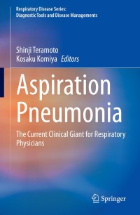 Cover image: Aspiration Pneumonia 1st edition 9789811545054