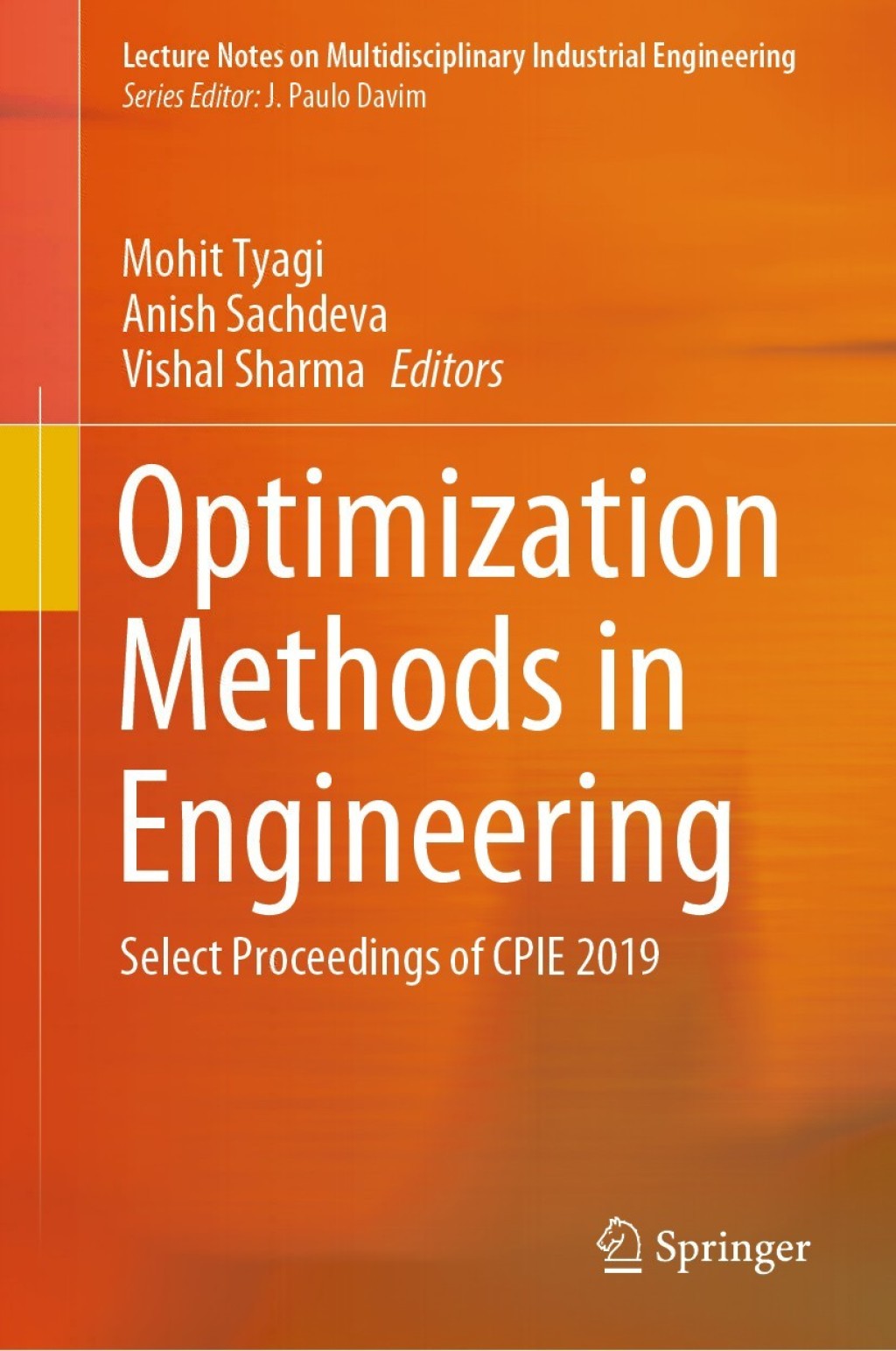 Optimization Methods in Engineering Select Proceedings of CPIE 2019 1st Edition