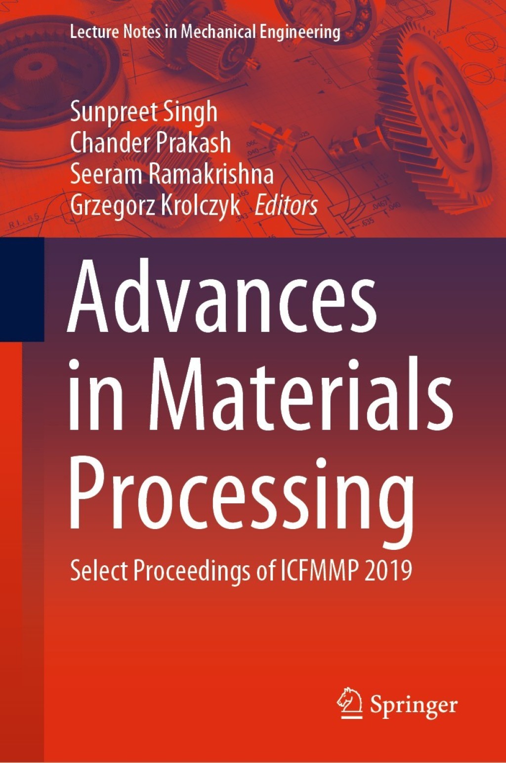 Advances in Materials Processing Select Proceedings of ICFMMP 2019 1st Edition
