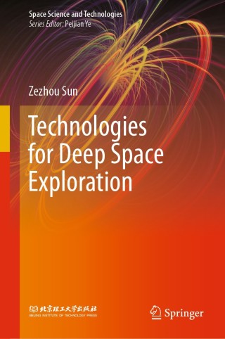 Imagen de portada: Technologies for Deep Space Exploration 9789811547935