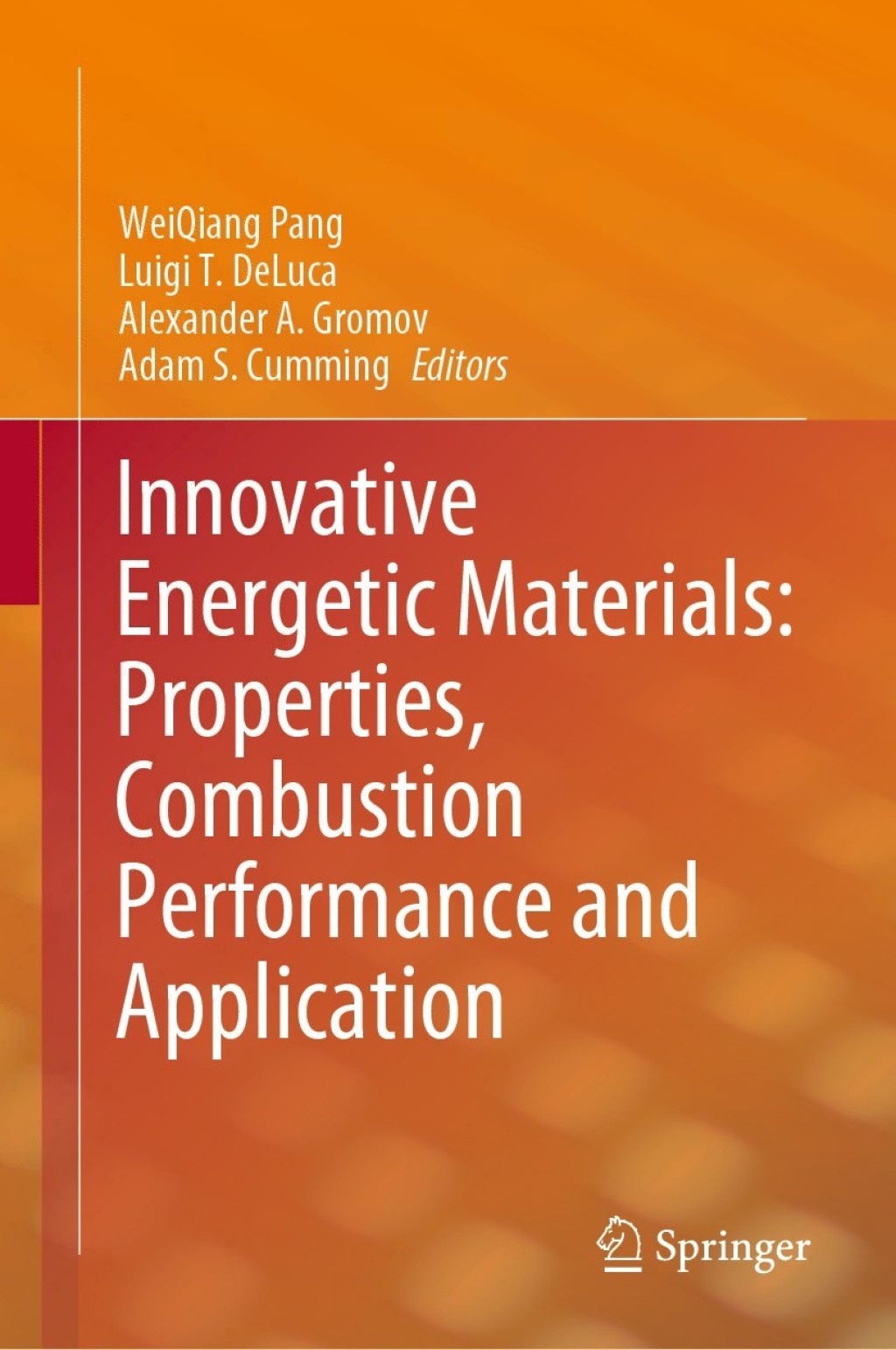 Innovative Energetic Materials: Properties, Combustion Performance and Application 1st Edition