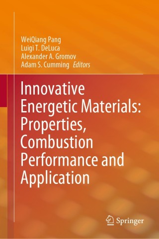 Imagen de portada: Innovative Energetic Materials: Properties, Combustion Performance and Application 1st edition 9789811548307