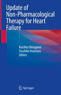 Cover image: Update of Non-Pharmacological Therapy for Heart Failure 1st edition 9789811548420