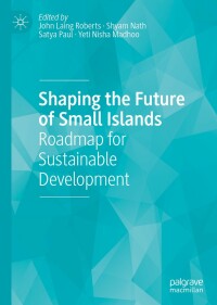 Imagen de portada: Shaping the Future of Small Islands 1st edition 9789811548826