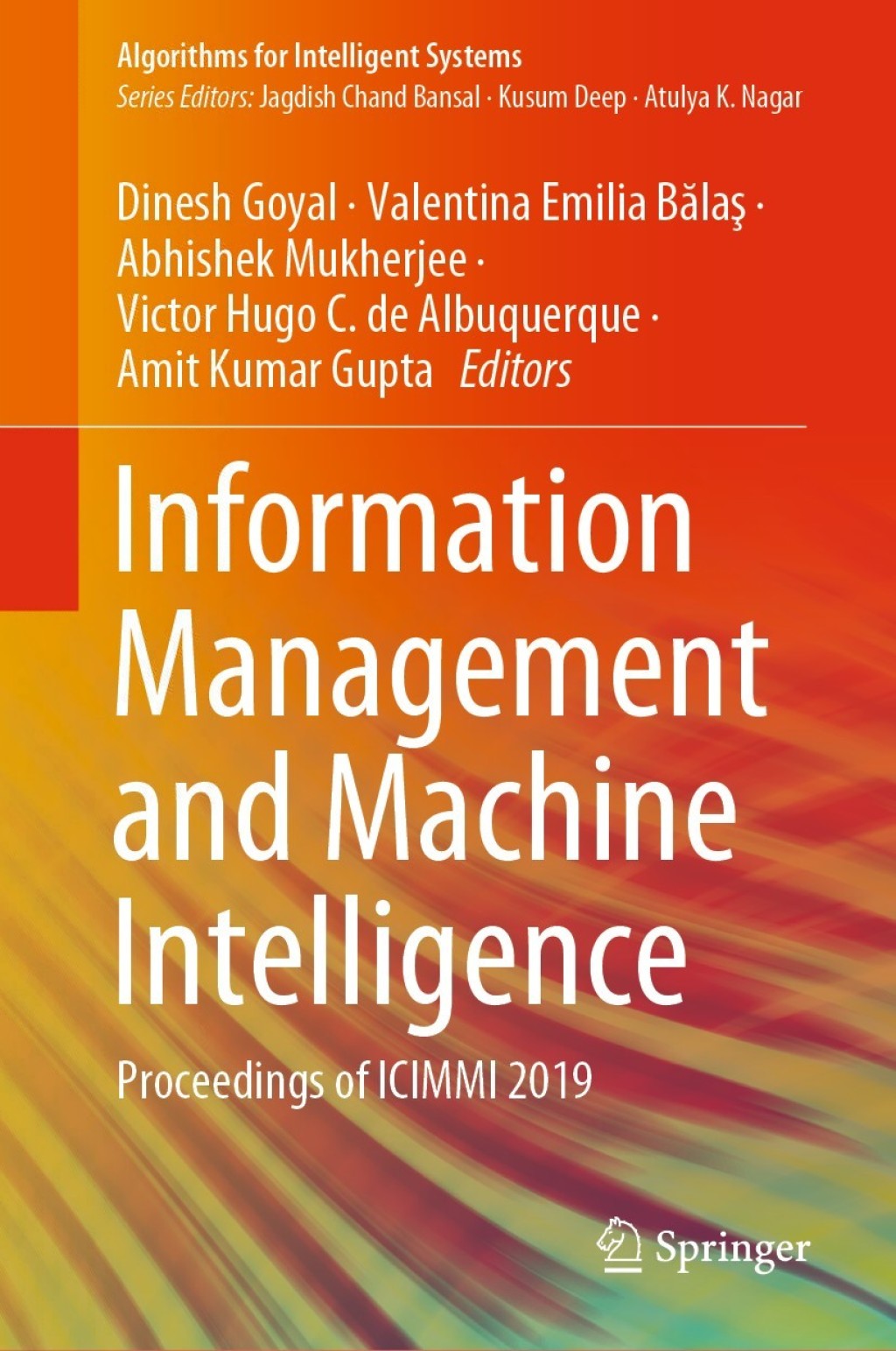 Information Management and Machine Intelligence Proceedings of ICIMMI 2019 1st Edition