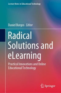 Cover image: Radical Solutions and eLearning 1st edition 9789811549519