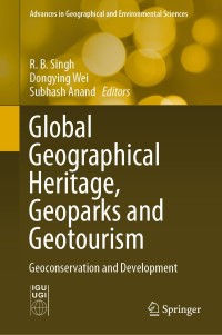 Imagen de portada: Global Geographical Heritage, Geoparks and Geotourism 1st edition 9789811549557