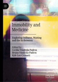 Cover image: Immobility and Medicine 1st edition 9789811549755