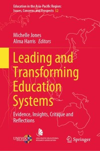 صورة الغلاف: Leading and Transforming Education Systems 1st edition 9789811549946