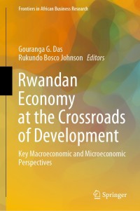 Cover image: Rwandan Economy at the Crossroads of Development 1st edition 9789811550454