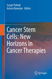 Cover image: Cancer Stem Cells: New Horizons in Cancer Therapies 1st edition 9789811551192
