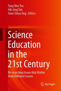 Cover image: Science Education in the 21st Century 1st edition 9789811551543