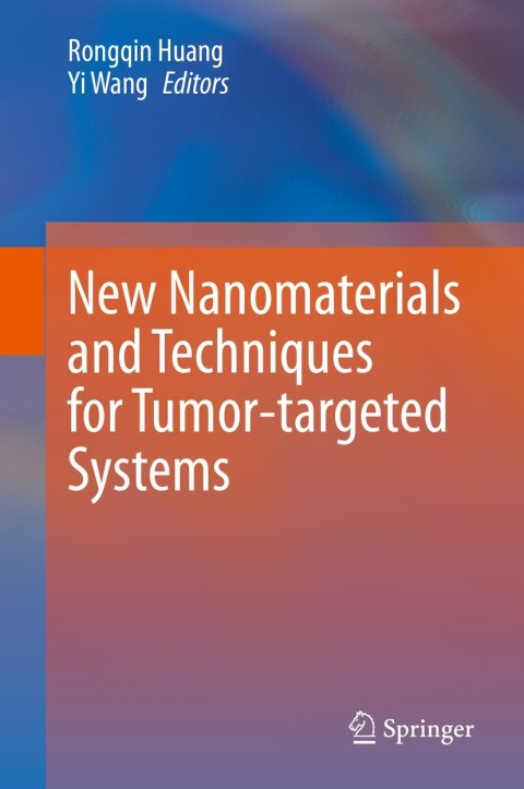 New Nanomaterials and Techniques for Tumor-targeted Systems, 1st Edition - FULL INSTANT DOWNLOAD | PDF DOCX EPUB