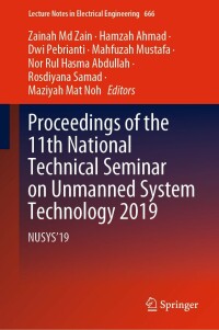 Cover image: Proceedings of the 11th National Technical Seminar on Unmanned System Technology 2019 1st edition 9789811552809