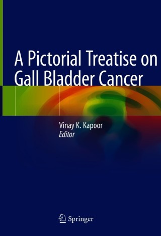 Cover image: A Pictorial Treatise on Gall Bladder Cancer 9789811552885