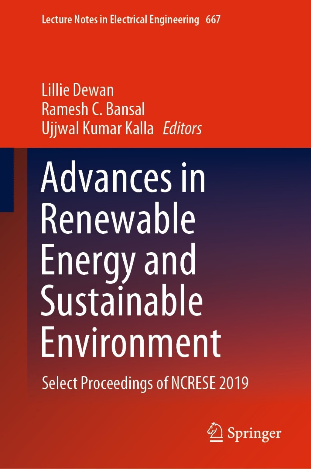 Advances in Renewable Energy and Sustainable Environment Select Proceedings of NCRESE 2019 1st Edition