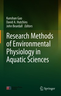 Imagen de portada: Research Methods of Environmental Physiology in Aquatic Sciences 1st edition 9789811553530