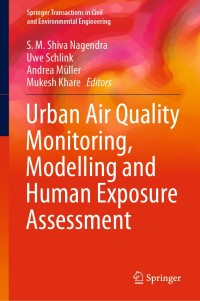 Cover image: Urban Air Quality Monitoring, Modelling and Human Exposure Assessment 1st edition 9789811555107