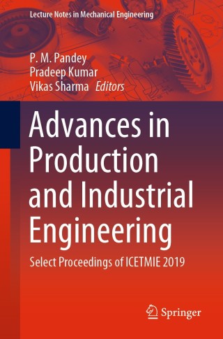 Cover image: Advances in Production and Industrial Engineering 1st edition 9789811555183