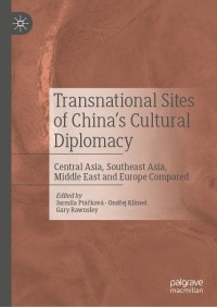 Imagen de portada: Transnational Sites of China’s Cultural Diplomacy 1st edition 9789811555916