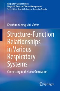 Immagine di copertina: Structure-Function Relationships in Various Respiratory Systems 1st edition 9789811555954