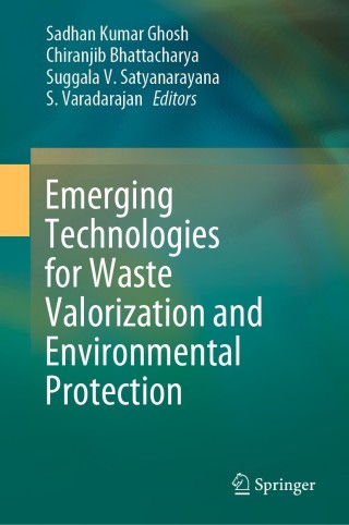 Cover image: Emerging Technologies for Waste Valorization and Environmental Protection 1st edition 9789811557354