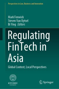 Cover image: Regulating FinTech in Asia 1st edition 9789811558184