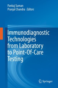 Cover image: Immunodiagnostic Technologies from Laboratory to Point-Of-Care Testing 1st edition 9789811558221