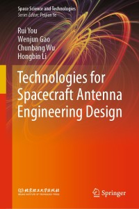 Omslagafbeelding: Technologies for Spacecraft Antenna Engineering Design 9789811558320