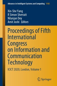 Imagen de portada: Proceedings of Fifth International Congress on Information and Communication Technology 1st edition 9789811558559