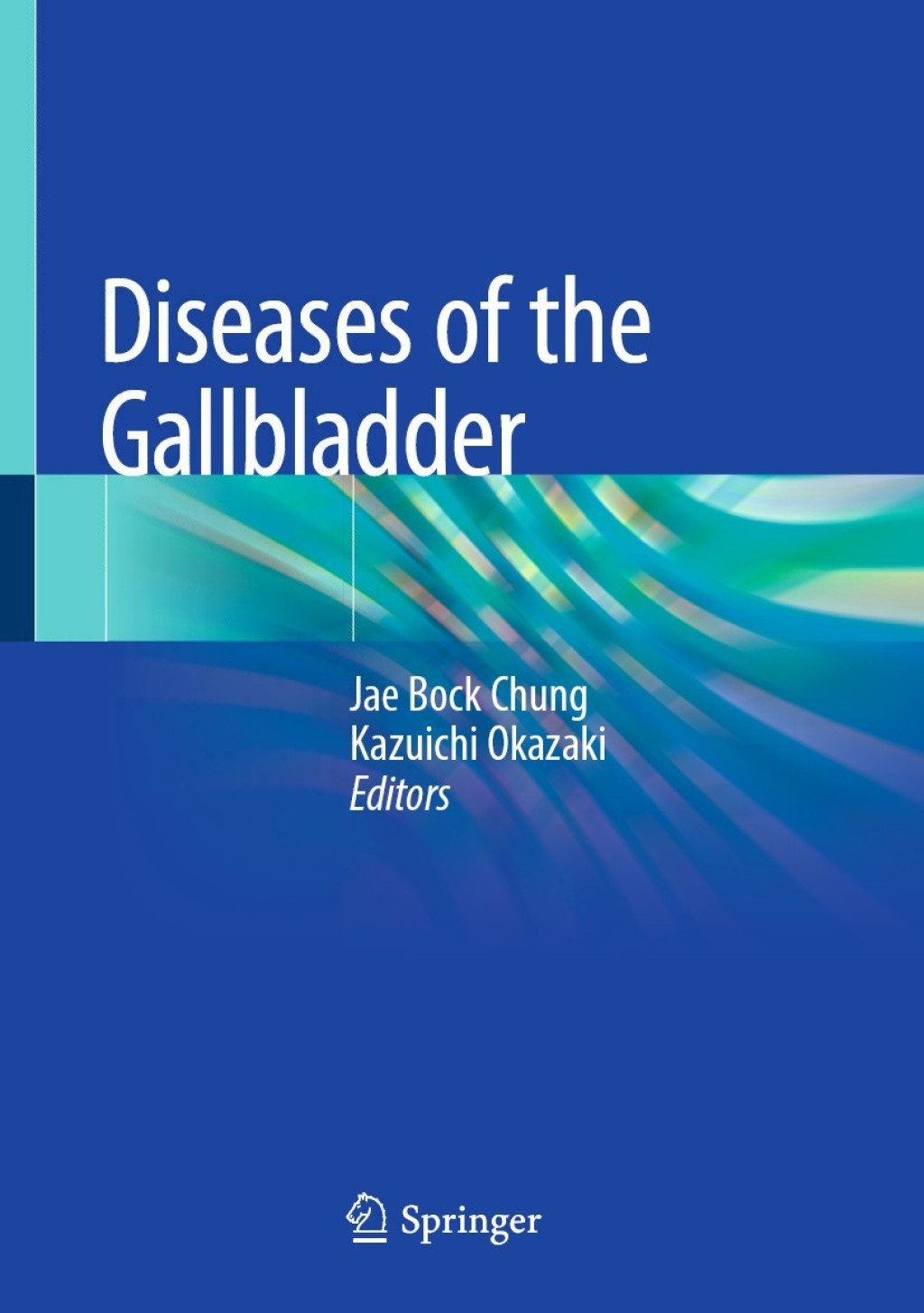 Diseases of the Gallbladder 1st Edition