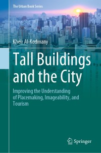 Cover image: Tall Buildings and the City 9789811560286