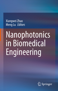 Cover image: Nanophotonics in Biomedical Engineering 1st edition 9789811561368