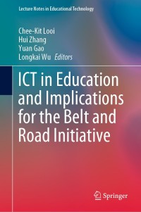 Immagine di copertina: ICT in Education and Implications for the Belt and Road Initiative 1st edition 9789811561566