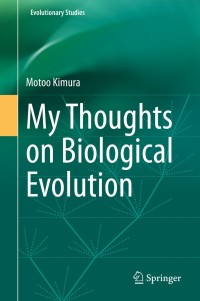 صورة الغلاف: My Thoughts on Biological Evolution 9789811561641