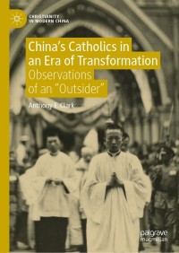 Omslagafbeelding: China’s Catholics in an Era of Transformation 9789811561818