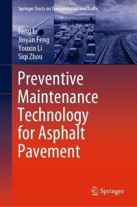 Titelbild: Preventive Maintenance Technology for Asphalt Pavement 9789811562051